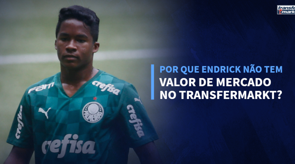 Por que Endrick, joia do Palmeiras, não tem valor de mercado no Transfermarkt?