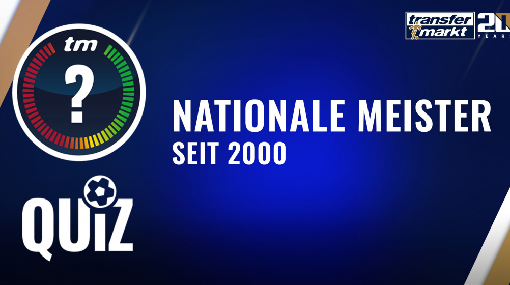 TM-Quiz: Teste dein Wissen über die nationalen Meister seit 2000/01