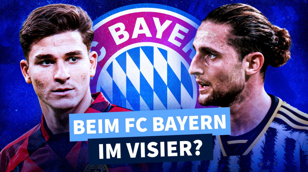 FC Bayern arbeitet am Kader 2023/24: Álvarez & Rabiot auf der Liste