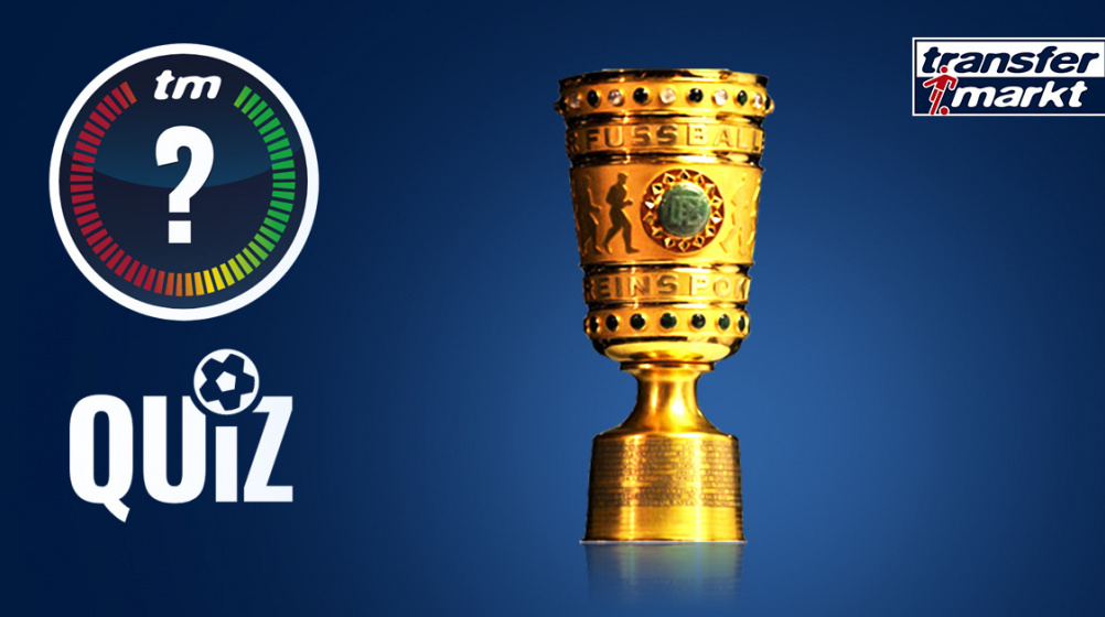 TM-Quiz: Teste in 10 Fragen dein Wissen über den DFB-Pokal