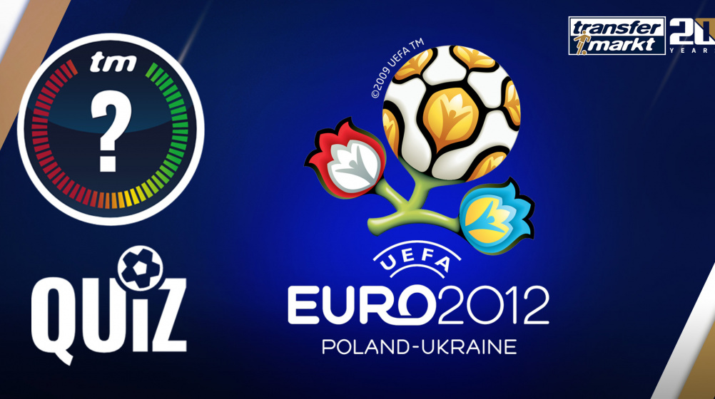 TM-Quiz: Teste dein Wissen in 10 Fragen über die Europameisterschaft 2012