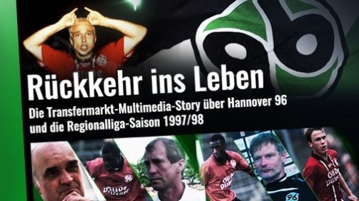 Rückkehr ins Leben - Hannover 96 und die Regionalligasaison 1997/98