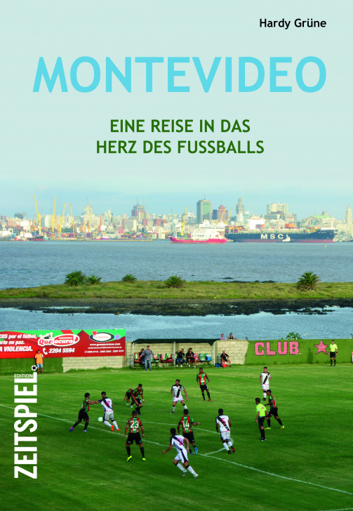 Montevideo - Eine Reise in das Herz des Fußballs