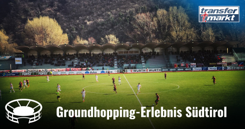 Groundhopping in Südtirol: Nicht nur der Fußball ist sehenswert
